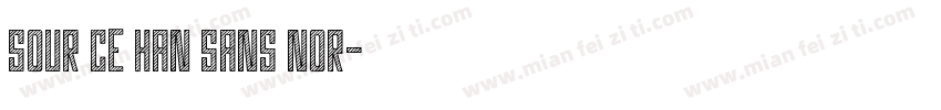 Sour ce Han Sans Nor字体转换